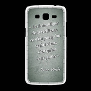 Coque Samsung Galaxy Grand2 Dramatique vieillesse Vert Citation Oscar Wilde