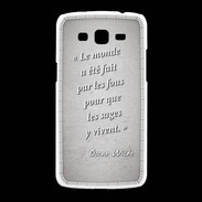 Coque Samsung Galaxy Grand2 Fous sages Gris Citation Oscar Wilde