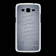 Coque Samsung Galaxy Grand2 Sincérité fatale Bleu Citation Oscar Wilde