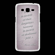Coque Samsung Galaxy Grand2 Sincérité fatale Rose Citation Oscar Wilde
