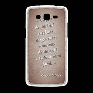 Coque Samsung Galaxy Grand2 Sincérité fatale Rouge Citation Oscar Wilde