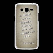 Coque Samsung Galaxy Grand2 Sincérité fatale Sepia Citation Oscar Wilde