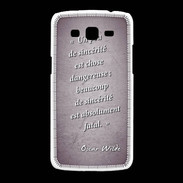 Coque Samsung Galaxy Grand2 Sincérité fatale Violet Citation Oscar Wilde
