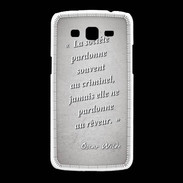 Coque Samsung Galaxy Grand2 Société rêveur Gris Citation Oscar Wilde