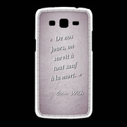 Coque Samsung Galaxy Grand2 Survie mort Rose Citation Oscar Wilde