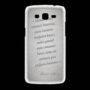 Coque Samsung Galaxy Grand2 Bons heureux Gris Citation Oscar Wilde