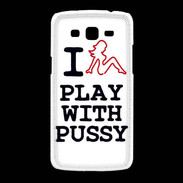 Coque Samsung Galaxy Grand2 I love Play Pussy