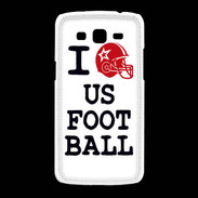 Coque Samsung Galaxy Grand2 I love US Football