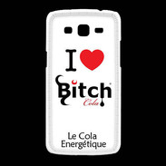 Coque Samsung Galaxy Grand2 I love Bitch Cola 2