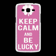 Coque Samsung Galaxy Grand2 Keep Calm Be Lucky Rose