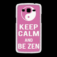 Coque Samsung Galaxy Grand2 Keep Calm Be Zen Rose
