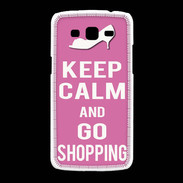 Coque Samsung Galaxy Grand2 Keep Calm Go Shopping Rose