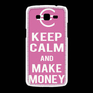 Coque Samsung Galaxy Grand2 Keep Calm Make money Rose