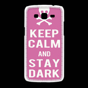 Coque Samsung Galaxy Grand2 Keep Calm Stay dark Rose