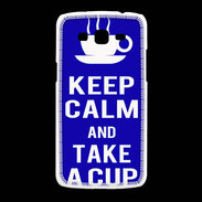 Coque Samsung Galaxy Grand2 Keep Calm Take a cup Bleu