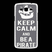 Coque Samsung Galaxy Grand2 Keep Calm Be a Pirate Gris