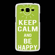 Coque Samsung Galaxy Grand2 Keep Calm Be Happy Vert pomme