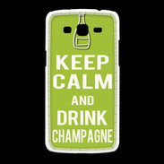 Coque Samsung Galaxy Grand2 Keep Calm Drink champagne Vert pomme