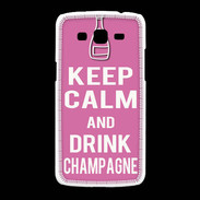 Coque Samsung Galaxy Grand2 Keep Calm Drink champagne Rose