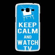 Coque Samsung Galaxy Grand2 Keep Calm Watch TV Cyan