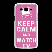 Coque Samsung Galaxy Grand2 Keep Calm Watch TV Rose