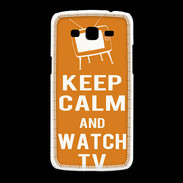 Coque Samsung Galaxy Grand2 Keep Calm Watch TV Orange