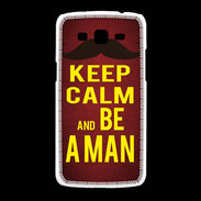 Coque Samsung Galaxy Grand2 Keep Calm Be a Man Rouge