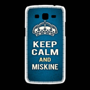 Coque Samsung Galaxy Grand2 Keep Calm and Miskine Bleu