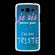 Coque Samsung Galaxy Grand2 Triste ZG