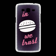 Coque Samsung Galaxy Grand2 In Burger We trust Rouge ZG