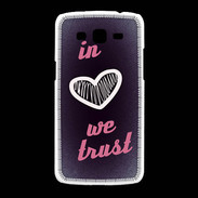 Coque Samsung Galaxy Grand2 In Love We trust Rouge ZG