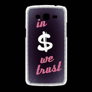 Coque Samsung Galaxy Grand2 In Money We trust Rouge ZG