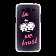 Coque Samsung Galaxy Grand2 In Queen We trust Rouge ZG