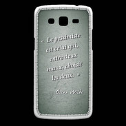Coque Samsung Core Plus Pessimiste Vert Citation Oscar Wilde