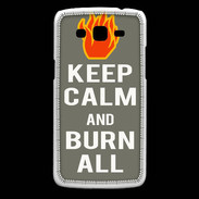 Coque Samsung Core Plus Keep Calm Burn Gris