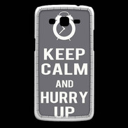 Coque Samsung Core Plus Keep Calm Hurry up Gris