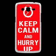 Coque Samsung Core Plus Keep Calm Hurry up Rouge