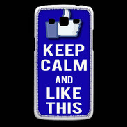 Coque Samsung Core Plus Keep Calm Like This Bleu