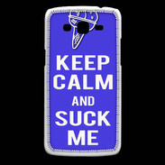 Coque Samsung Core Plus Keep Calm Suck me Bleu