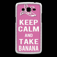Coque Samsung Core Plus Keep Calm Take Banana Rose