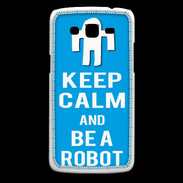 Coque Samsung Core Plus Keep Calm Be a Robot Cyan