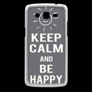 Coque Samsung Core Plus Keep Calm Be Happy Gris