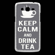 Coque Samsung Core Plus Keep Calm Drink Tea Gris