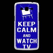 Coque Samsung Core Plus Keep Calm Watch TV Bleu