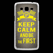Coque Samsung Core Plus Keep Calm and Be the First Gris