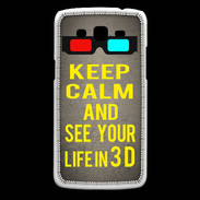 Coque Samsung Core Plus Keep Calm and See your life 3D Gris