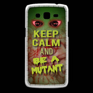 Coque Samsung Core Plus Keep Calm and Be Mutant