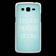 Coque Samsung Core Plus Boulot Apéro Dodo Turquoise ZG