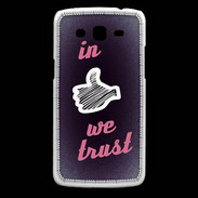 Coque Samsung Core Plus In Like We trust Rouge ZG