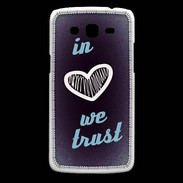 Coque Samsung Core Plus In Love We trust Bleu ZG